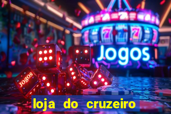 loja do cruzeiro no itau power shopping